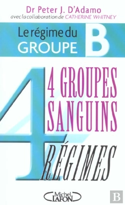 Bertrand.pt - 4 Groupes Sanguins, 4 Regimes ; Le Regime Du Groupe B