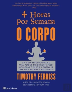 Bertrand.pt - 4 Horas por Semana, o Corpo