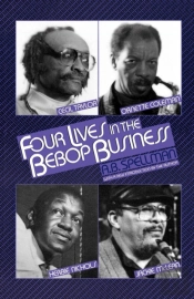 4 Lives In The Bebop Business