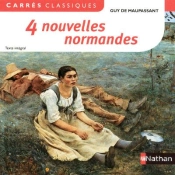 4 Nouvelles Normandes - Maupassant