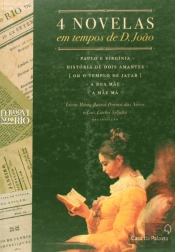 4 Novelas em Tempos de D. João