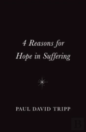 4 Reasons For Hope In Suffering (10-Pack)