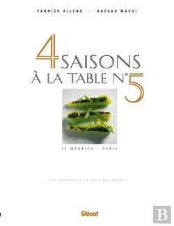 Bertrand.pt - 4 Saisons À La Table N°5 : Le Meurice Paris
