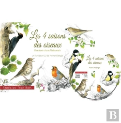 Bertrand.pt - 4 Saisons Des Oiseaux : Chants Et Cris Au Fil Des Mois
