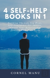 4 Self-Help Books In 1: Building The Lif