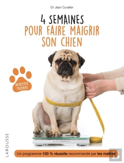 Bertrand.pt - 4 Semaines Pour Faire Maigrir Son Chien
