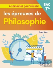 4 Semaines Pour Réussir Les Épreuves De Philosophie - Tle