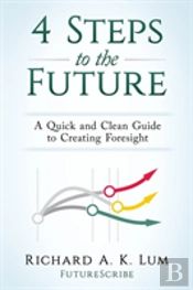 4 Steps To The Future