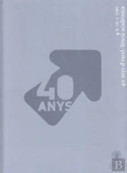Bertrand.pt - 4 X 10 = Upv. 40 Anys D`Excel-Lència Acadèmica