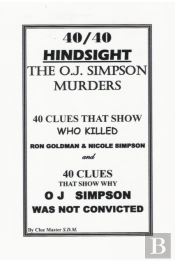 40/40 Hindsight The O.J. Simpson Murders