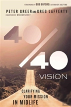 Bertrand.pt - 40/40 Vision - Clarifying Your Mission In Midlife