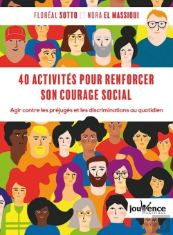 Bertrand.pt - 40 Activités Pour Renforcer Son Courage Social Et Lutter Contre Les Discriminations Au Quotidien