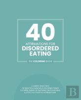 40 Affirmations For Disordered Eating