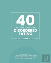 40 Affirmations For Disordered Eating