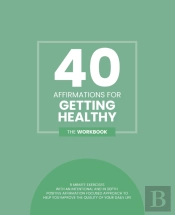 40 Affirmations For Getting Healthy