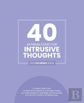 40 Affirmations For Intrusive Thoughts