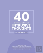 40 Affirmations For Intrusive Thoughts