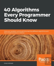 40 Algorithms Every Programmer Should Know