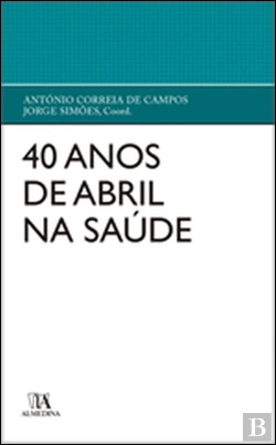 Bertrand.pt - 40 Anos de Abril na Saúde