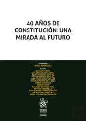 40 Años De Constitución: Una Mirada Al Futuro