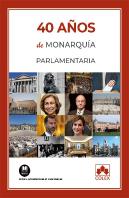 40 Años De Monarquía Parlamentaria