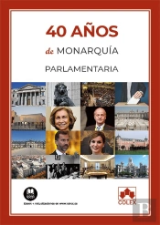 40 Años De Monarquía Parlamentaria