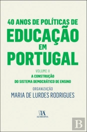 40 Anos de Políticas de Educação em Portugal - Volume II
