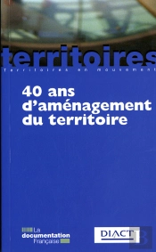 40 Ans D'Aménagement Du Territoire (5e Édition)