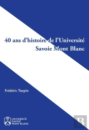 40 Ans D'Histoire De L'Université Savoie Mont Blanc
