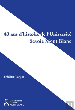 Bertrand.pt - 40 Ans D'Histoire De L'Université Savoie Mont Blanc