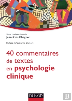 Bertrand.pt - 40 Commentaires De Textes En Psychologie Clinique