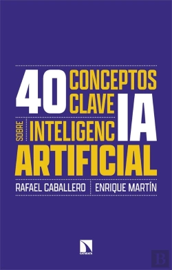 Bertrand.pt - 40 Conceptos Clave Sobre Inteligencia Artificial