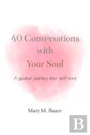 40 Conversations With Your Soul