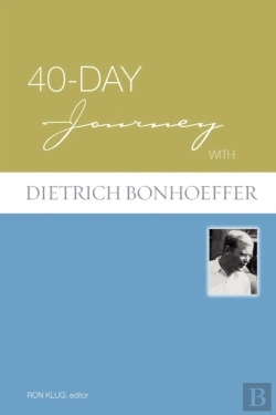 Bertrand.pt - 40-Day Journey With Dietrich Bonhoeffer