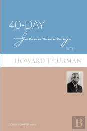 40-Day Journey With Howard Thurman