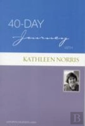 40-Day Journey With Kathleen Norris