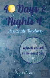 40 Days & Nights Of Passionate Devotions
