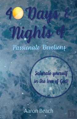 Bertrand.pt - 40 Days & Nights Of Passionate Devotions