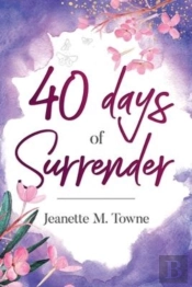 40 Days Of Surrender