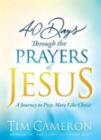 40 Days Through The Prayers Of Jesus