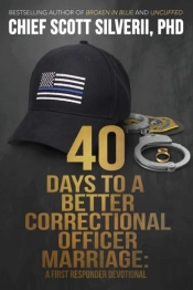 40 Days To A Better Correctional Officer Marriage