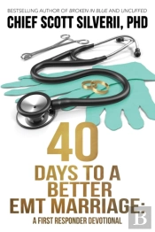 40 Days To A Better Emt Marriage