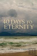 40 Days To Eternity