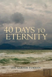 40 Days To Eternity