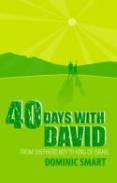 40 Days With David