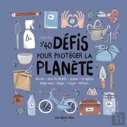 Bertrand.pt - 40 Défis Pour Protéger La Planète