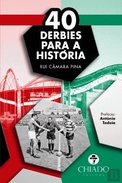 Bertrand.pt - 40 Derbies para a História