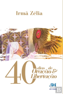 Bertrand.pt - 40 Dias De Oração E Libertação