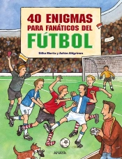 40 Enigmas Para Fanáticos Del Fútbol