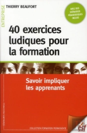 40 Exercices Ludiques Pour La Formation